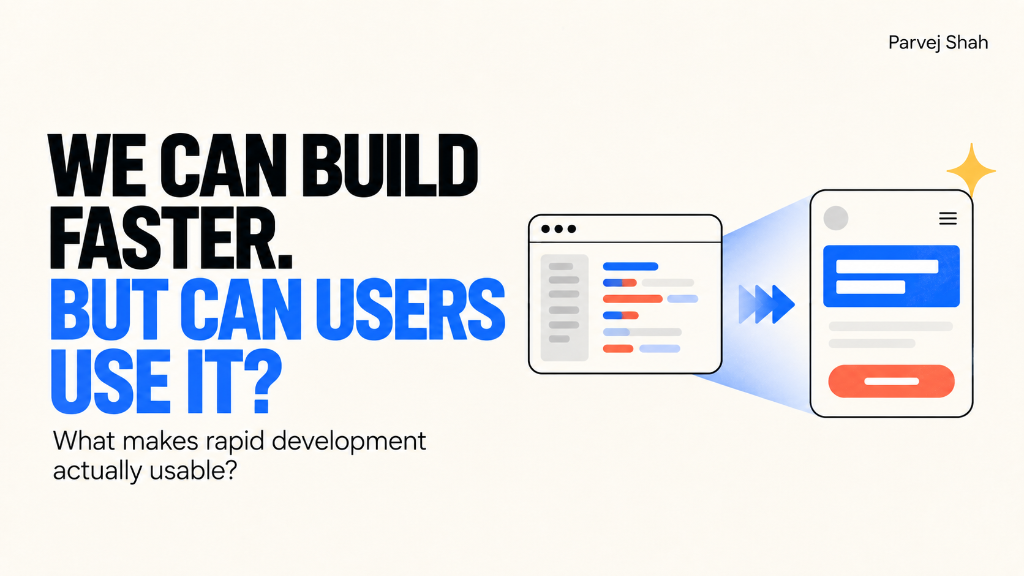Rapid Software Development, AI, and the Rising UX Bar
